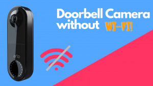 Doorbell camera without wifi