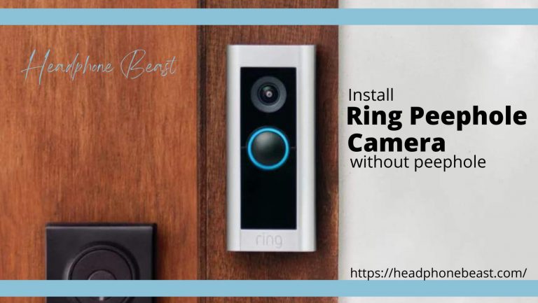 Install a Ring Peephole Camera Without a Peephole