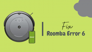 Roomba Error 6