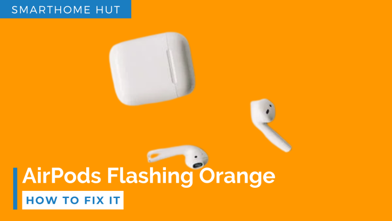 AirPods Flashing Orange | How I Fix It
