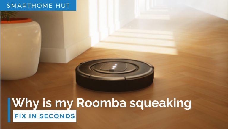 Why is my Roomba squeaking | Fix in Seconds