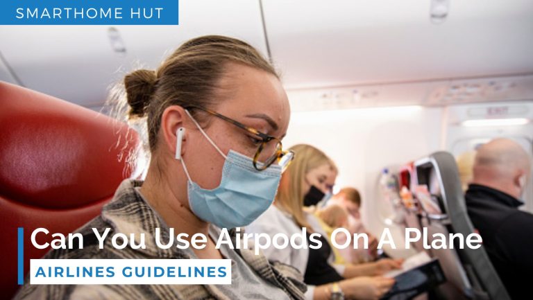 Can You Use Airpods On A Plane | Know Airlines Guidelines