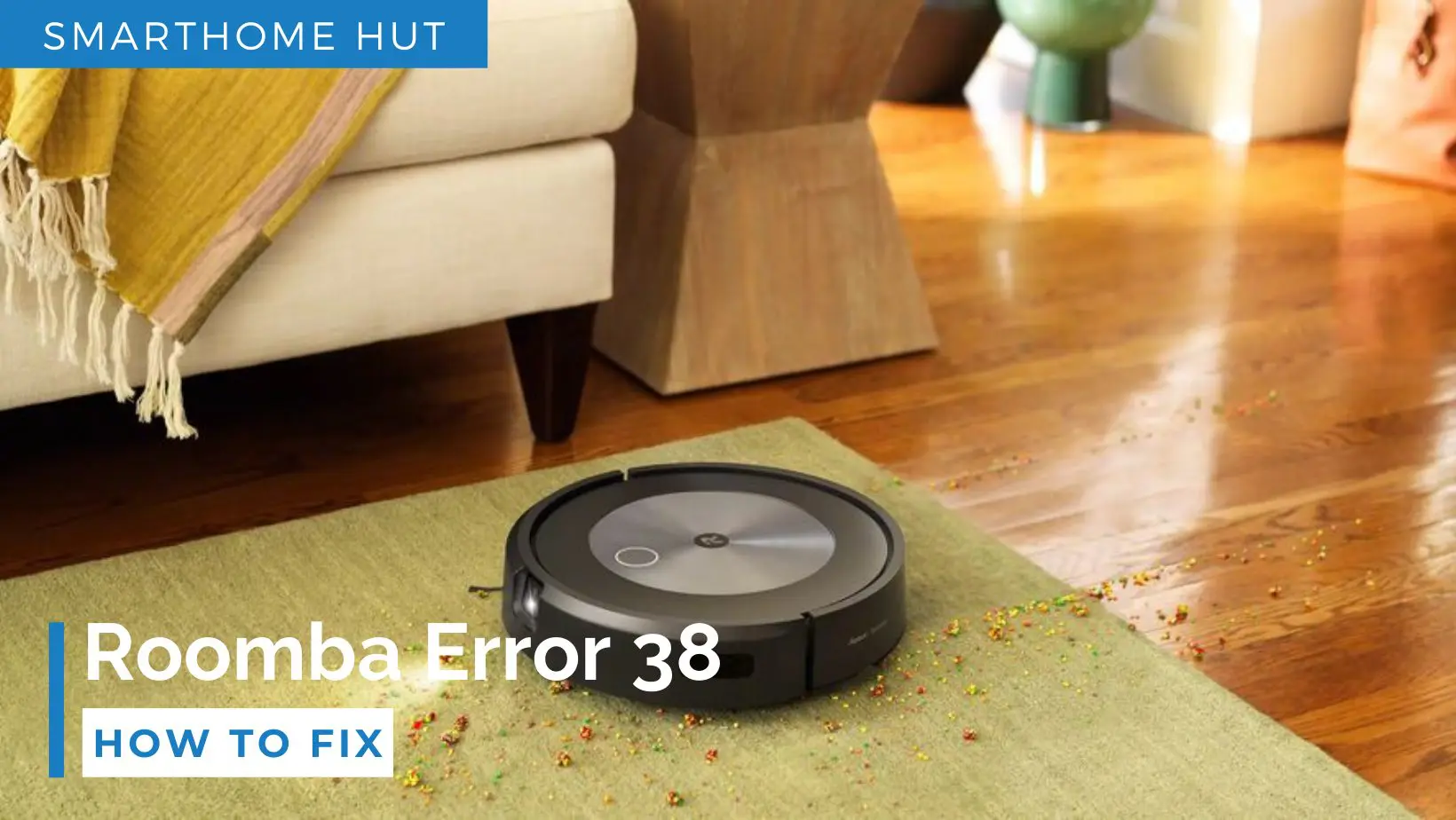 Roomba Error 38 Fix in Seconds Smarthome Hut