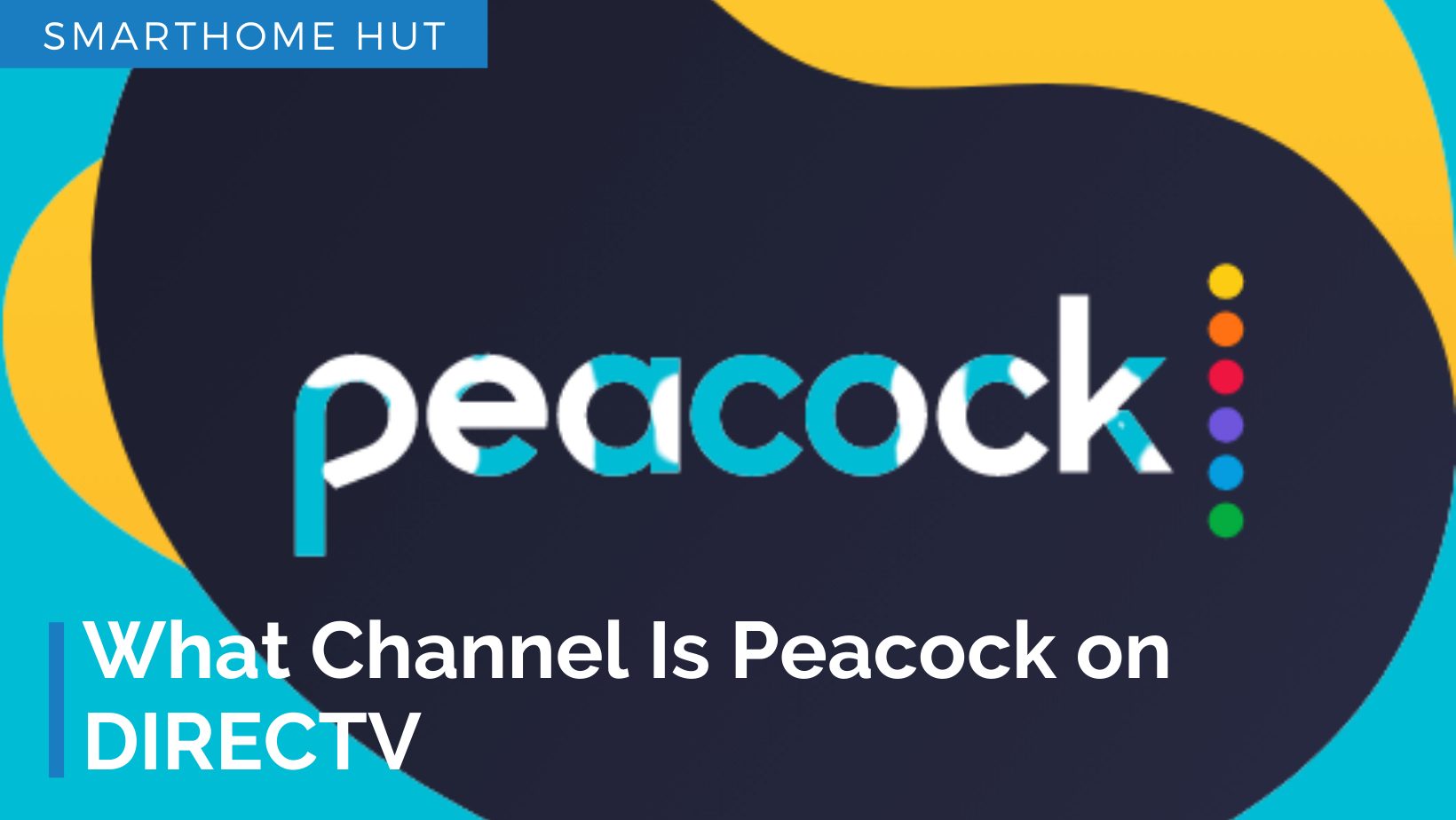 What Channel Is Peacock on DIRECTV