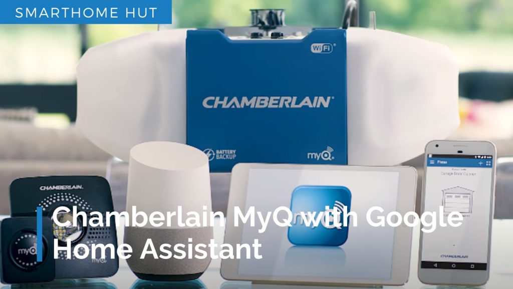 Does Chamberlain MyQ work with Google Home Assistant