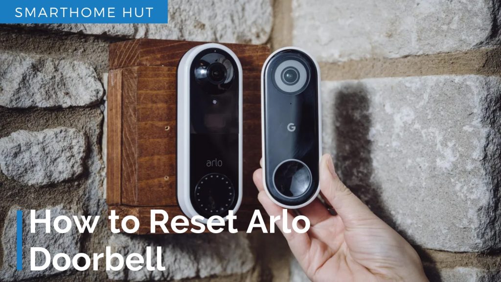 How to Reset Arlo Doorbell