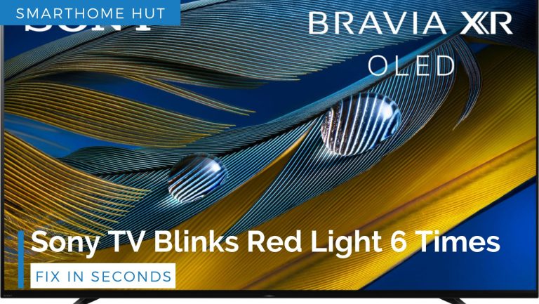 Sony TV Blinks Red Light 6 Times