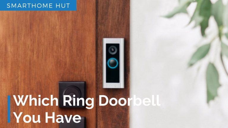 Which Ring Doorbell You Have