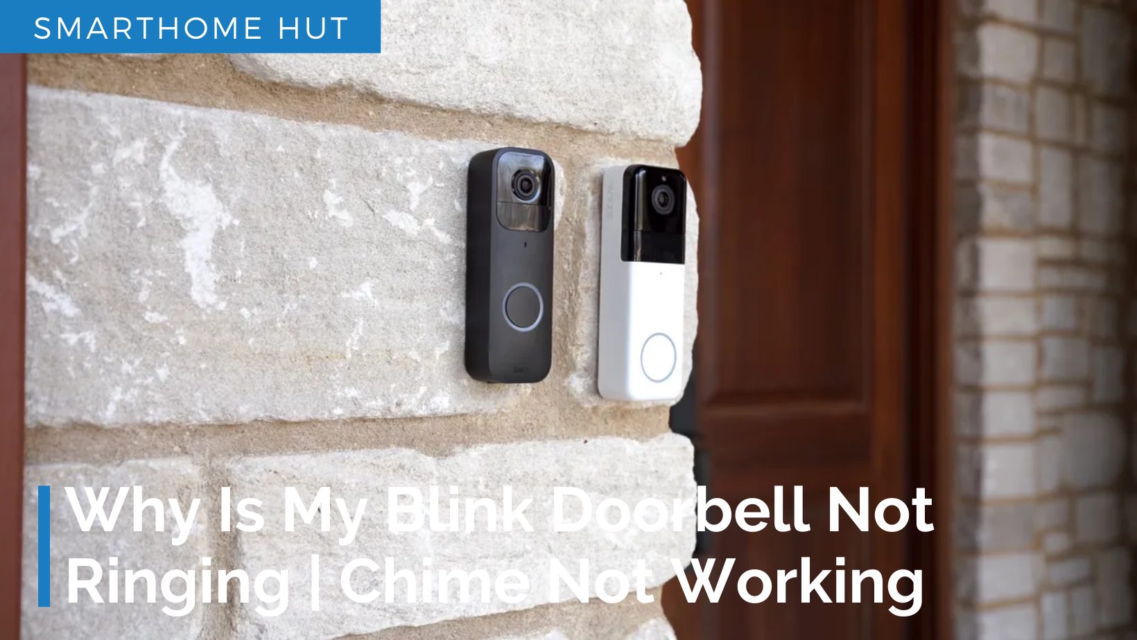 Why Is My Blink Doorbell Not Ringing