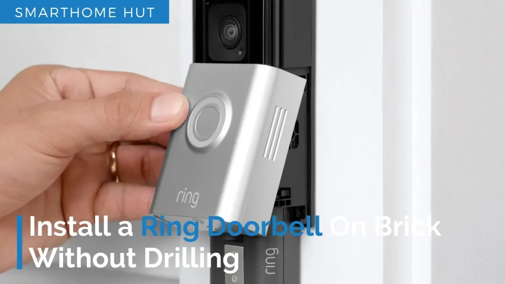 Install a Ring Doorbell On Brick Without Drilling