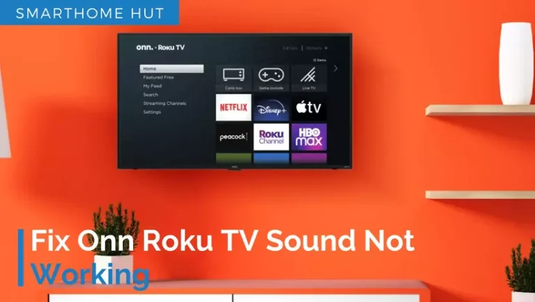 How I Fix Onn Roku TV Sound Not Working